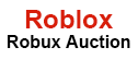 Roblox  Robux Auction