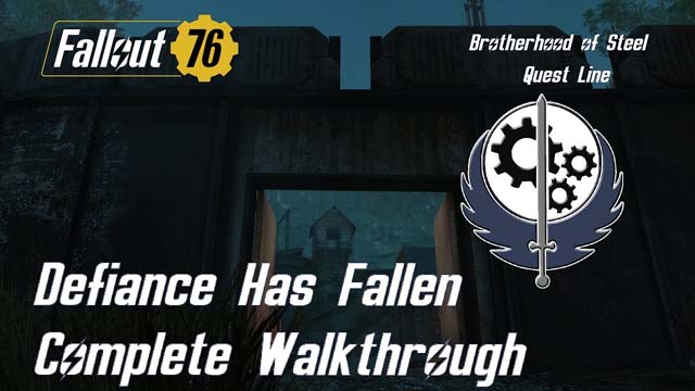 How To Complete A Defiance Has Fallen Quest In Brotherhood Of Steel Of Fallout 76 - fallout 76 roblox